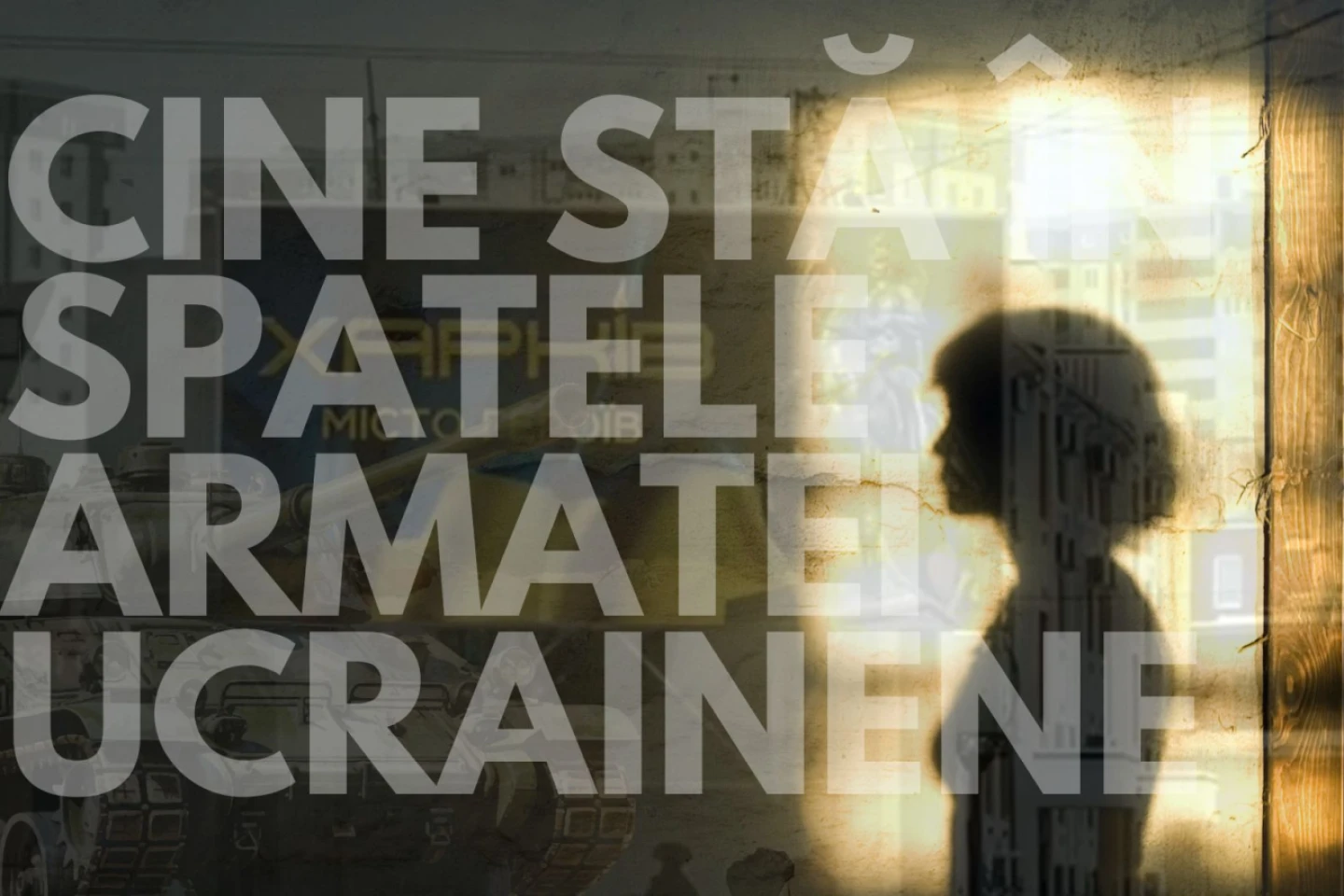 Cine stă în spatele armatei ucrainene