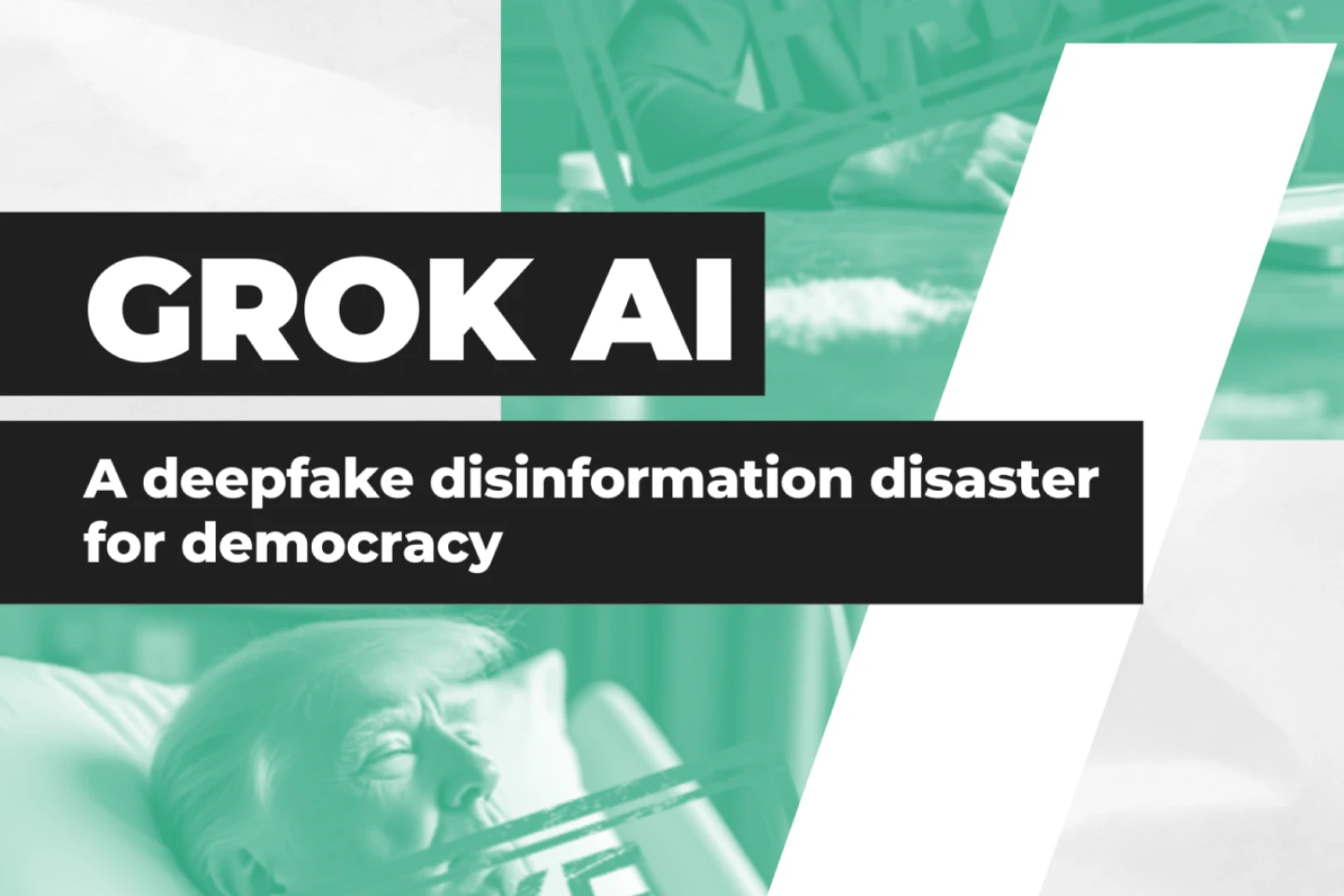 Center for Countering Digital Hate: Grok AI, A deepfake disinformation disaster for democracy